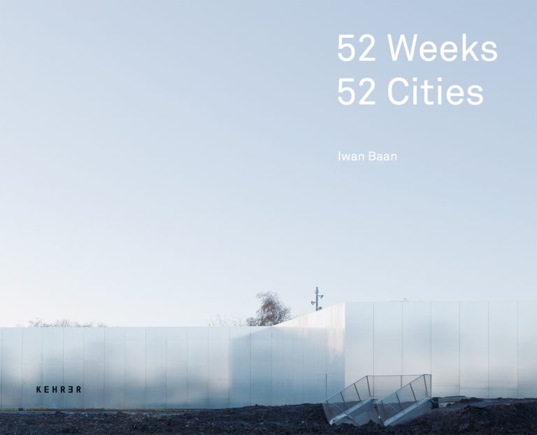 52 WEEKS, 52 CITIES — Iwan Baan