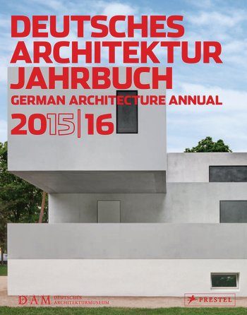 Deutsches Architektur Jahrbuch 2015 \ © DAM