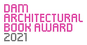 DAM Architectural Book Award 2021 – die Preisträger stehen fest!
