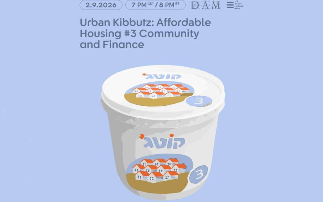 Urban Kibbutz – new inspiring architecture and planing for affordable housing